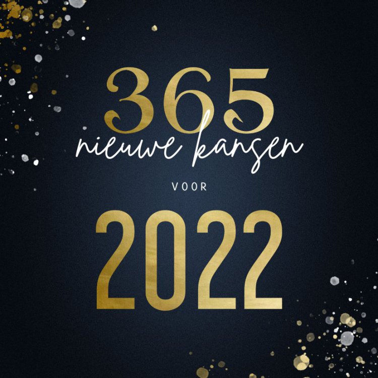 nieuwjaarskaart-365-nieuwe-kansen-voor-2022-stijlvol.jpg